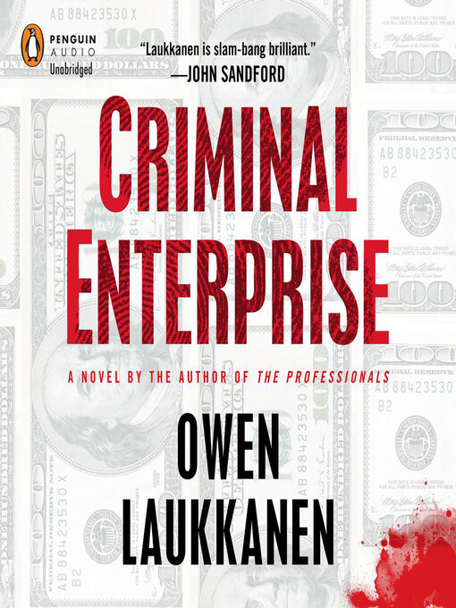 Title details for Criminal Enterprise by Owen Laukkanen - Available